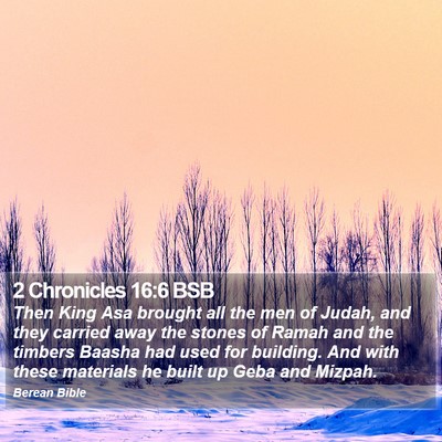 2 Chronicles 16:6 BSB Bible Verse Image