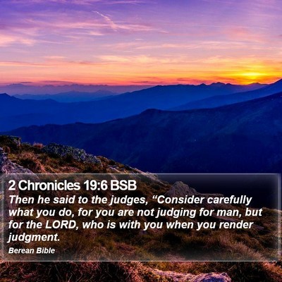 2 Chronicles 19:6 BSB Bible Verse Image