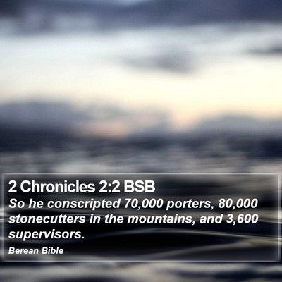 2 Chronicles 2:2 BSB Bible Verse Image