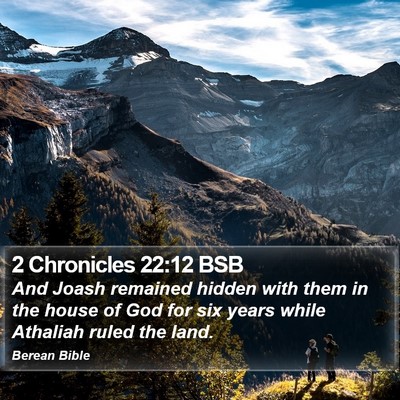 2 Chronicles 22:12 BSB Bible Verse Image