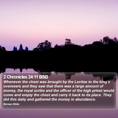 2 Chronicles 24:11 BSB Bible Verse Image