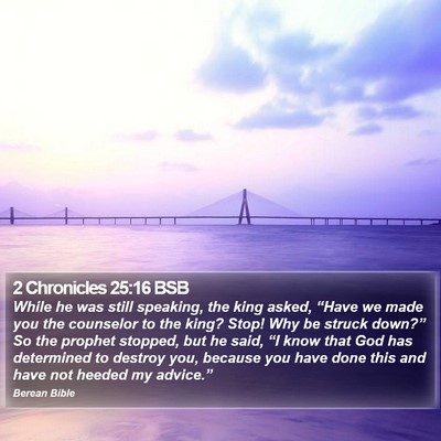 2 Chronicles 25:16 BSB Bible Verse Image