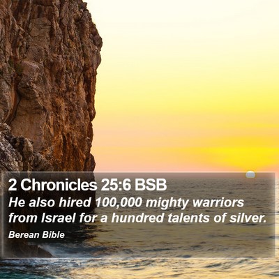2 Chronicles 25:6 BSB Bible Verse Image