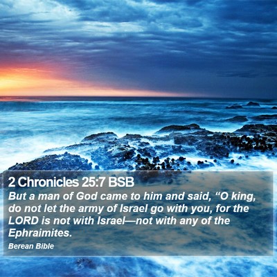 2 Chronicles 25:7 BSB Bible Verse Image