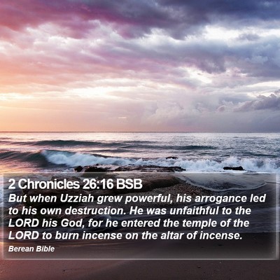 2 Chronicles 26:16 BSB Bible Verse Image