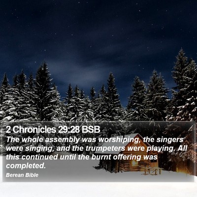 2 Chronicles 29:28 BSB Bible Verse Image