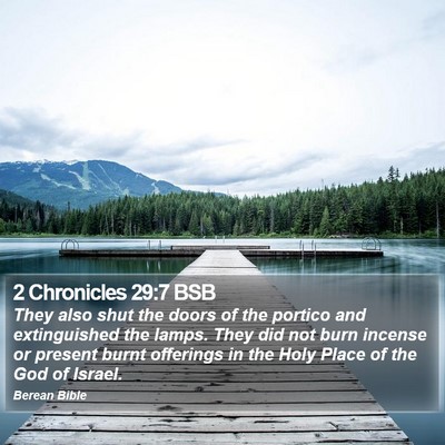 2 Chronicles 29:7 BSB Bible Verse Image
