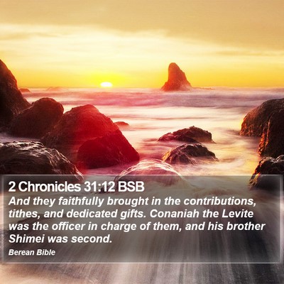 2 Chronicles 31:12 BSB Bible Verse Image