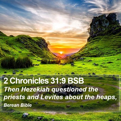 2 Chronicles 31:9 BSB Bible Verse Image