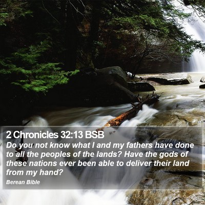 2 Chronicles 32:13 BSB Bible Verse Image