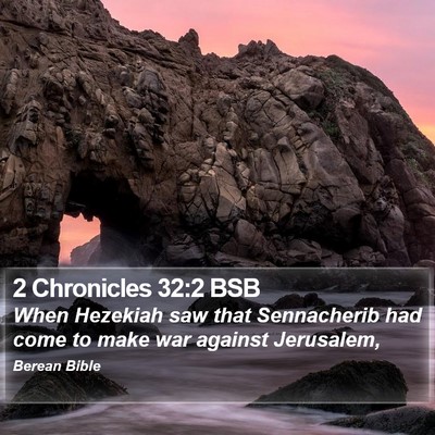 2 Chronicles 32:2 BSB Bible Verse Image