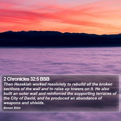2 Chronicles 32:5 BSB Bible Verse Image