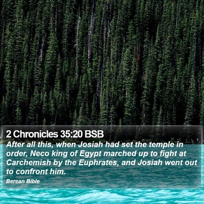 2 Chronicles 35:20 BSB Bible Verse Image