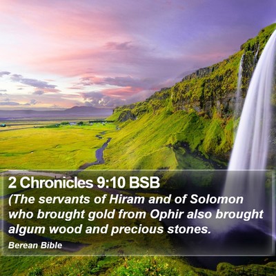 2 Chronicles 9:10 BSB Bible Verse Image