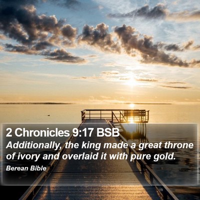2 Chronicles 9:17 BSB Bible Verse Image