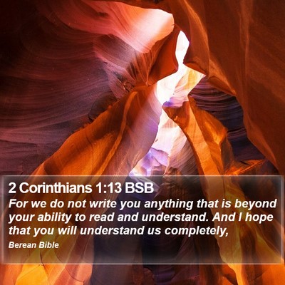 2 Corinthians 1:13 BSB Bible Verse Image