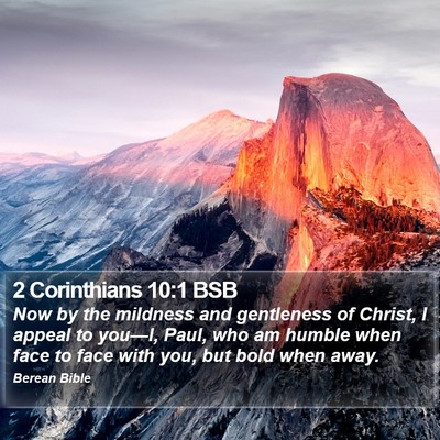 2 Corinthians 10:1 BSB Bible Verse Image