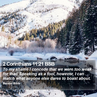 2 Corinthians 11:21 BSB Bible Verse Image