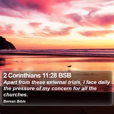 2 Corinthians 11:28 BSB Bible Verse Image