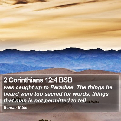 2 Corinthians 12:4 BSB Bible Verse Image