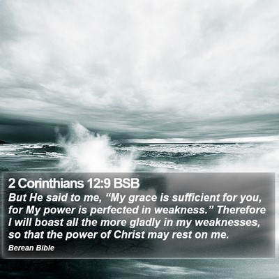 2 Corinthians 12:9 BSB Bible Verse Image
