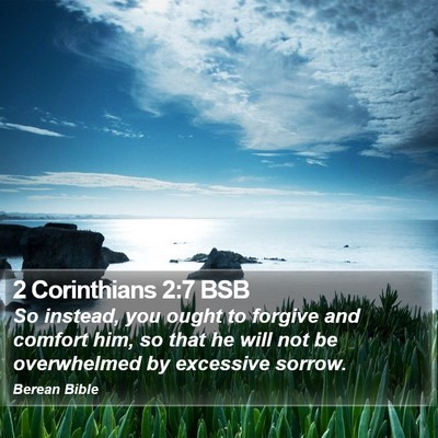 2 Corinthians 2:7 BSB Bible Verse Image