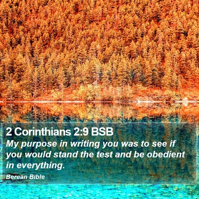 2 Corinthians 2:9 BSB Bible Verse Image