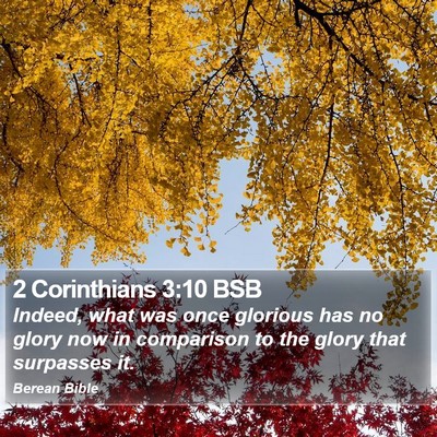 2 Corinthians 3:10 BSB Bible Verse Image