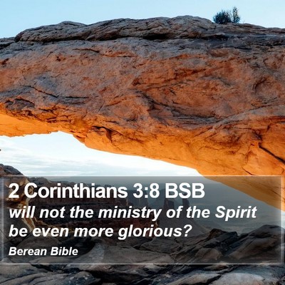2 Corinthians 3:8 BSB Bible Verse Image