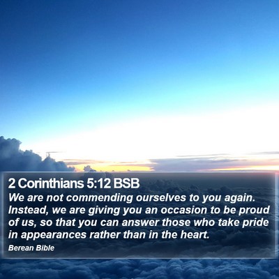 2 Corinthians 5:12 BSB Bible Verse Image