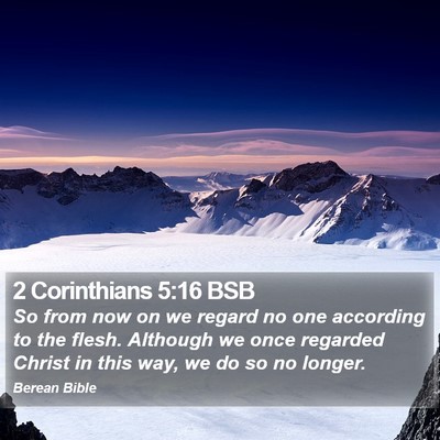 2 Corinthians 5:16 BSB Bible Verse Image