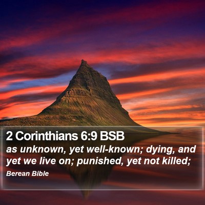 2 Corinthians 6:9 BSB Bible Verse Image