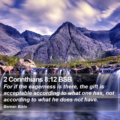 2 Corinthians 8:12 BSB Bible Verse Image
