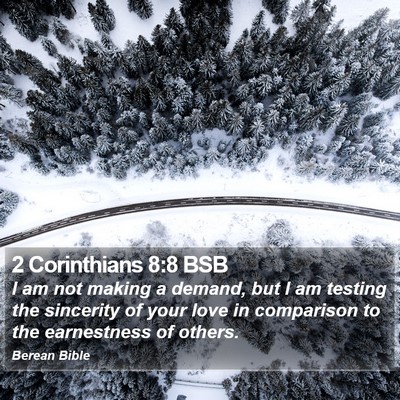 2 Corinthians 8:8 BSB Bible Verse Image