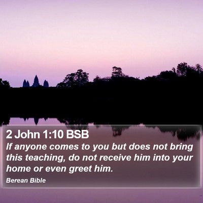 2 John 1:10 BSB Bible Verse Image