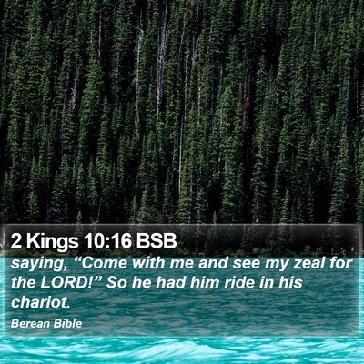 2 Kings 10:16 BSB Bible Verse Image