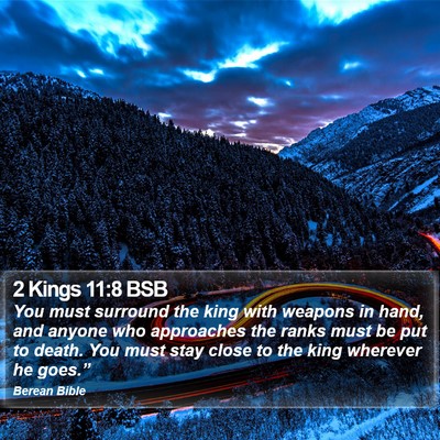 2 Kings 11:8 BSB Bible Verse Image