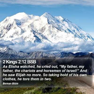 2 Kings 2:12 BSB Bible Verse Image