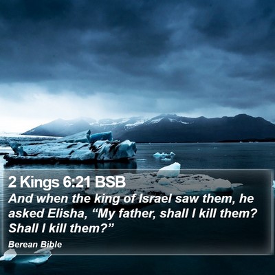 2 Kings 6:21 BSB Bible Verse Image