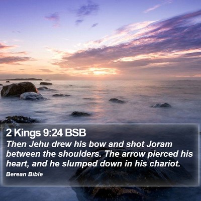 2 Kings 9:24 BSB Bible Verse Image