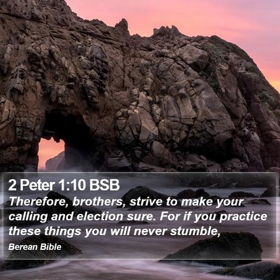 2 Peter 1:10 BSB Bible Verse Image