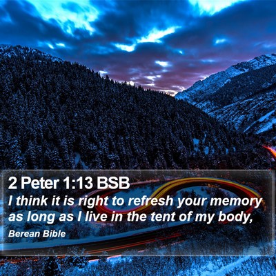 2 Peter 1:13 BSB Bible Verse Image