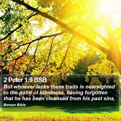 2 Peter 1:9 BSB Bible Verse Image