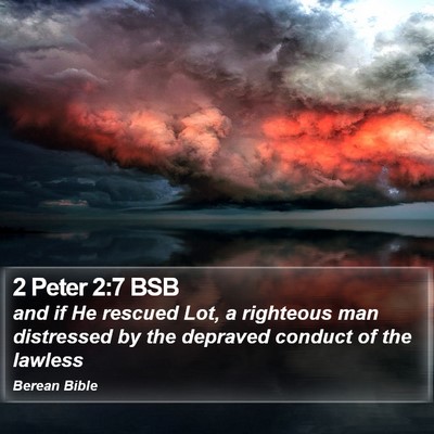 2 Peter 2:7 BSB Bible Verse Image