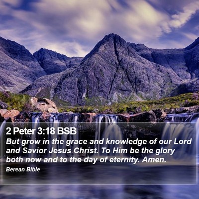 2 Peter 3:18 BSB Bible Verse Image