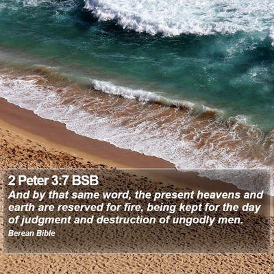 2 Peter 3:7 BSB Bible Verse Image