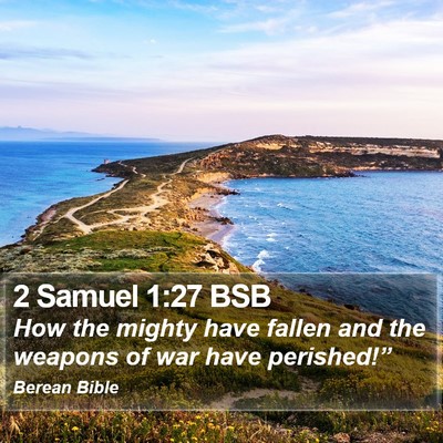 2 Samuel 1:27 BSB Bible Verse Image