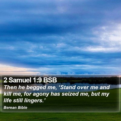 2 Samuel 1:9 BSB Bible Verse Image