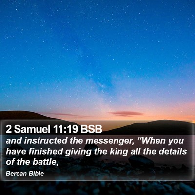 2 Samuel 11:19 BSB Bible Verse Image