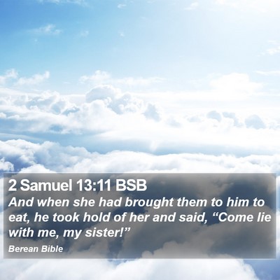 2 Samuel 13:11 BSB Bible Verse Image